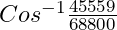 Cos^{-1}\frac{45559}{68800}