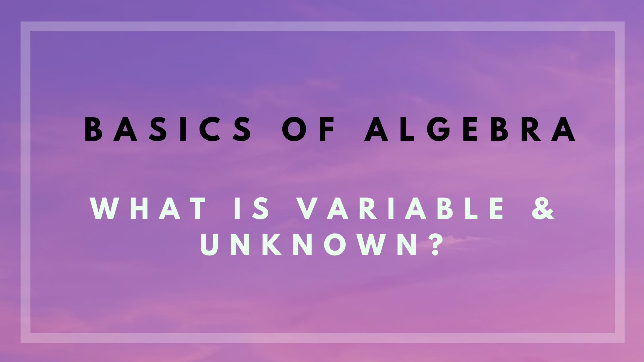 what-is-variable-and-unknown-in-algebra-simplified-explanation-mathcity